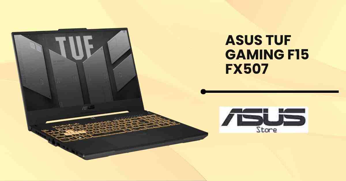 Asus TUF Gaming F15 FX507